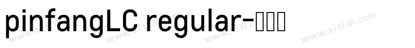 pinfangLC regular字体转换